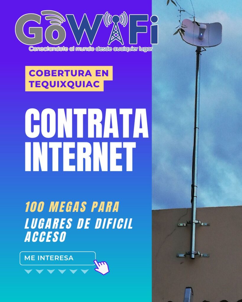 Contrata servicio de internet en Tequixquiac